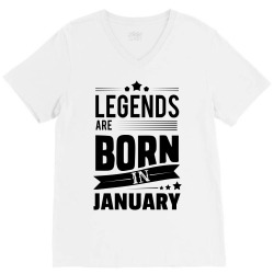 Legends Are Born In January V-Neck Tee | Artistshot