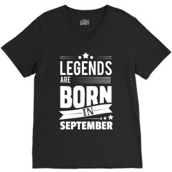 Legends Are Born In September V-Neck Tee | Artistshot