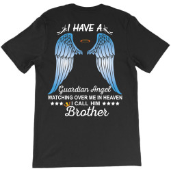 My Brother Is My Guardian Angel T-Shirt | Artistshot