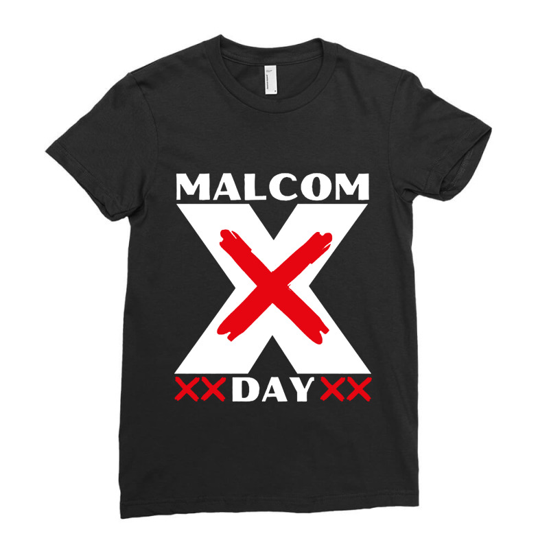 Malcolm X Day Ladies Fitted T-Shirt by Cilukba | Artistshot