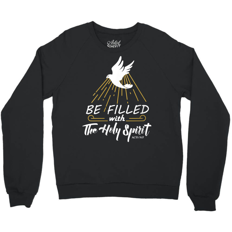 Womens Be Filled With The Holy Spirit Conversion Of Paul Pentecost V N Crewneck Sweatshirt | Artistshot