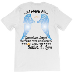 My Father In Law Is My Guardian Angel T-Shirt | Artistshot