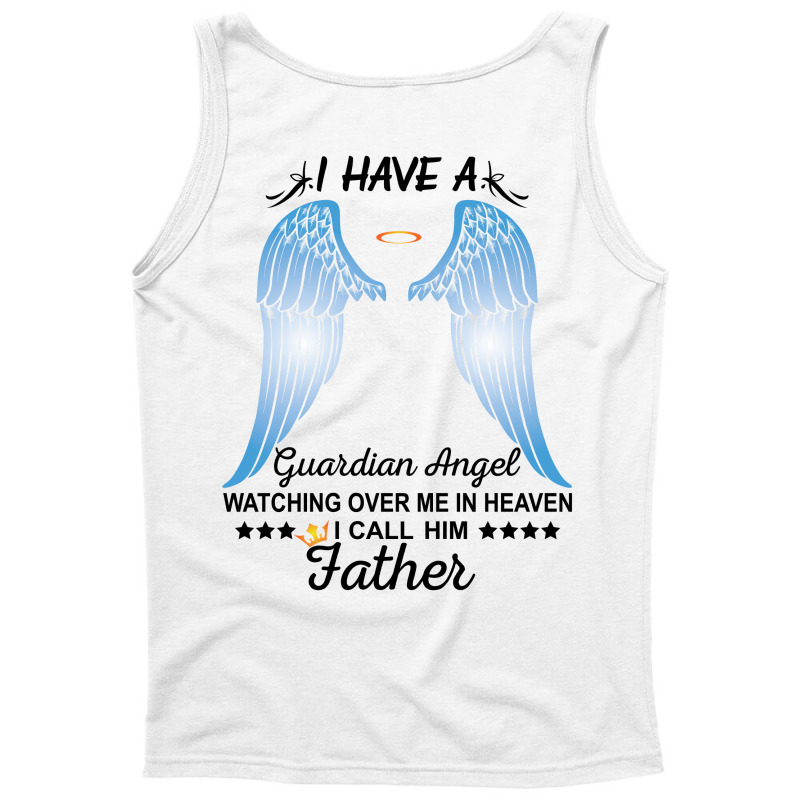 My Father Is My Guardian Angel Tank Top by SabriAcar | Artistshot