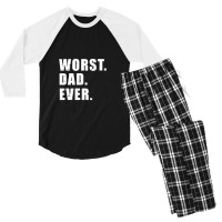 Worst Dad Ever Funny Father's Day Gift Men's 3/4 Sleeve Pajama Set | Artistshot