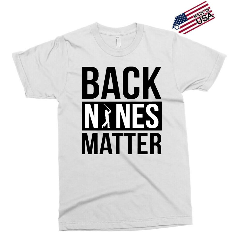 Back Nines Matter Funny Golf Exclusive T-shirt by Batikmadrim Art | Artistshot