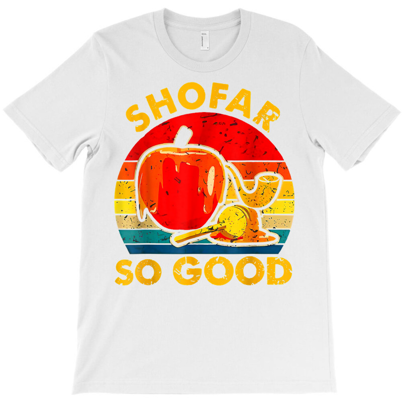 Shofar So Good Vintage Jewish Tee Rosh Hashanah T Shirt T-shirt | Artistshot