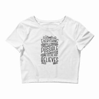 Everything Is Possible Crop Top | Artistshot