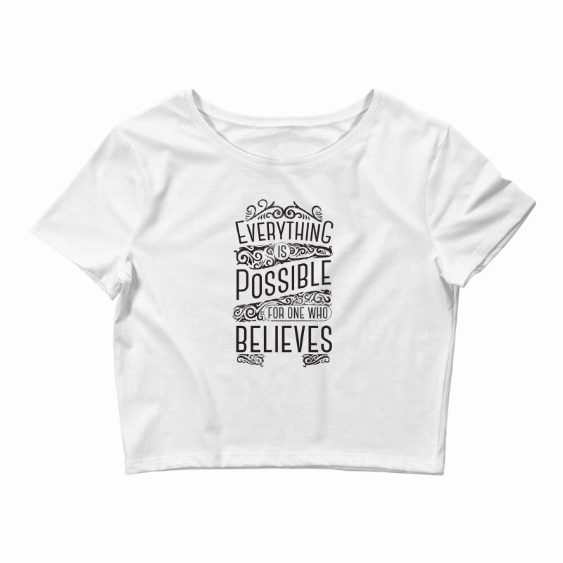 Everything Is Possible Crop Top by Chiks | Artistshot