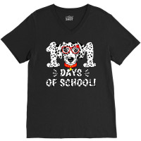 Dalmatian Funny Dog 101 Days Of School Dalmatian Dog Teacher 100th Day V-neck Tee | Artistshot