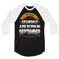 The Best Grandpas Are Born In September 3/4 Sleeve Shirt | Artistshot