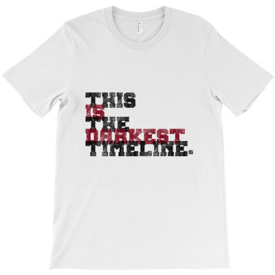 This Is The Darkest Timeline Essential T Shirt T-shirt Designed By Dian Sari