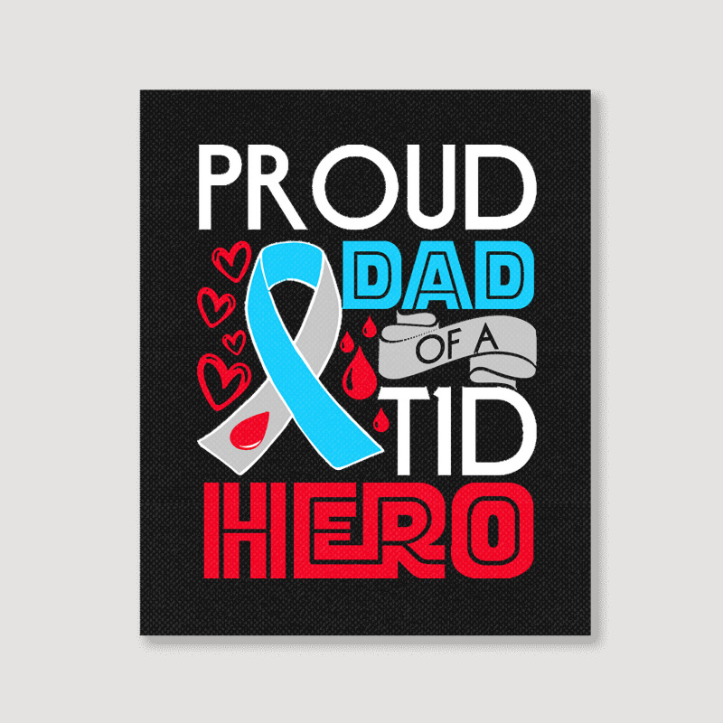 Type 1 Diabetes Awareness T  Shirt Type 1 Diabetes Awareness Proud Dad Portrait Canvas Print by adolphsteuber754 | Artistshot