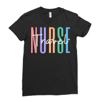 Travel Nurse Future Nurse Registered Nurse Rn T Shirt Ladies Fitted T-shirt | Artistshot