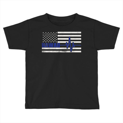 Thin Blue Line Flag Hawaii Police Shirt Law Enforcement Gift T Shirt Toddler T-shirt Designed By Kunkka
