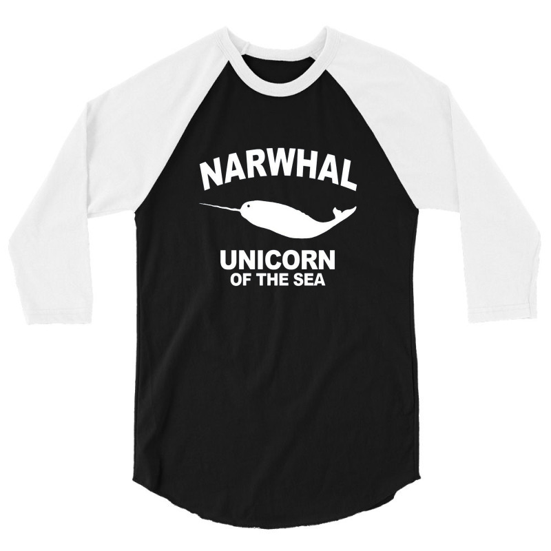 Narwhal Unicorn Of The Sea 3/4 Sleeve Shirt by gotlle | Artistshot