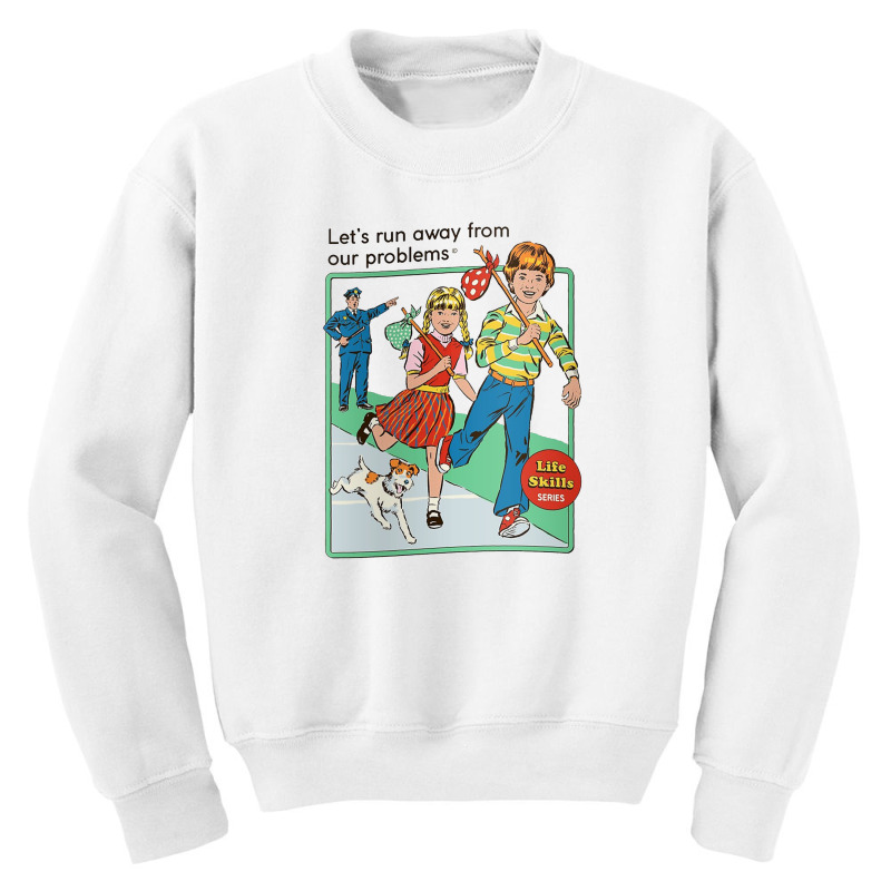 Let's Run Away Youth Sweatshirt by Brandy | Artistshot