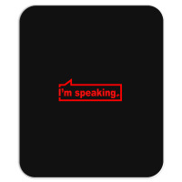 I'm Speaking Essential Mousepad | Artistshot