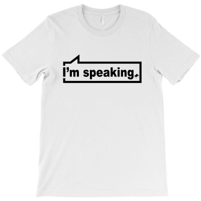 I'm Speaking Essential T-shirt Designed By Mehtap