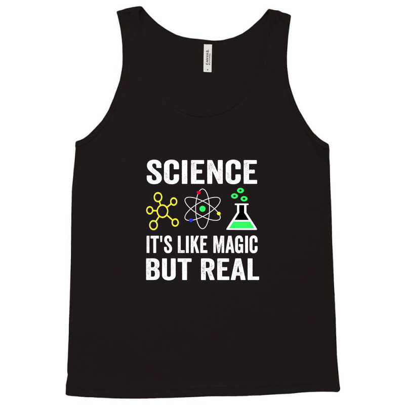 Science It's Like Magic  But Real1 Tank Top | Artistshot