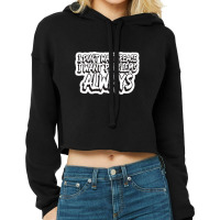 I Still Play Outside Nature Lover 66478700 Cropped Hoodie | Artistshot