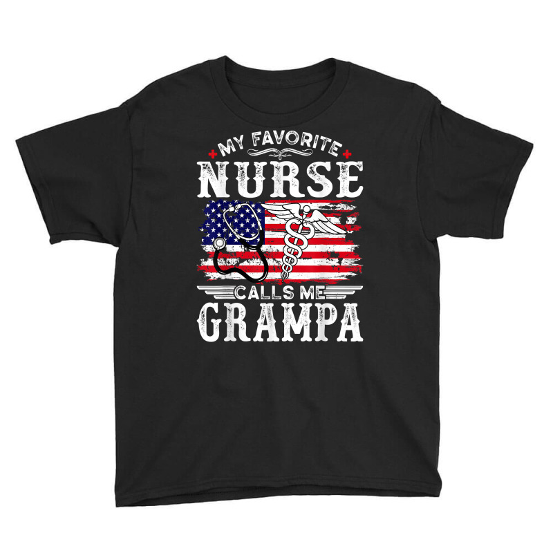 Mens Funny My Favorite Nurse Calls Me Grampa Father's Day T Shirt Youth Tee | Artistshot
