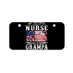 mens funny my favorite nurse calls me grampa father's day t shirt Bicycle License Plate | Artistshot