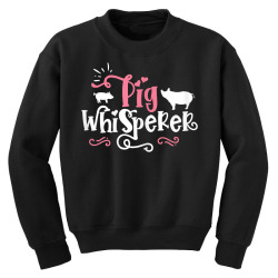pig whisperer   cute farmer gift t shirt Youth Sweatshirt | Artistshot