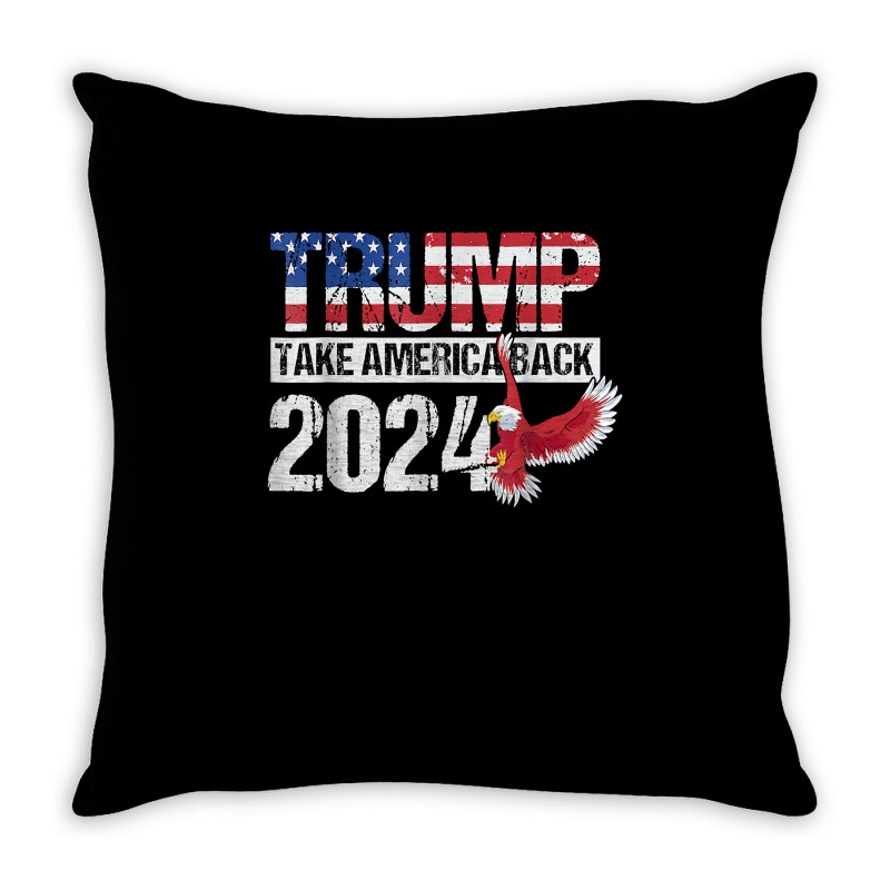 Trump 2024 Flag Take America Back Men Women Trump 2024 T Shirt Throw Pillow | Artistshot