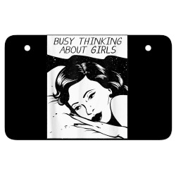 busy thinking about girls t shirt ATV License Plate | Artistshot