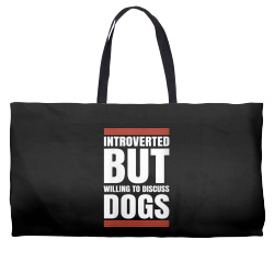 womens introverted but willing to discuss dogs te funny doggy v neck t Weekender Totes | Artistshot