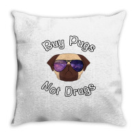 Buy Pugs Not Drugs Funny Pug T Shirt Throw Pillow | Artistshot