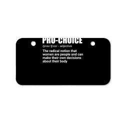 pro choice definition feminist women's rights my choice t shirt Bicycle License Plate | Artistshot
