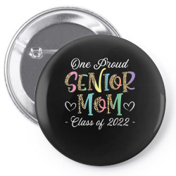 proud mom of a 2022 senior graduation mothers day t shirt Pin-back button | Artistshot