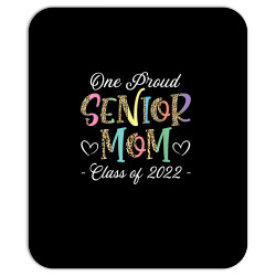 proud mom of a 2022 senior graduation mothers day t shirt Mousepad | Artistshot