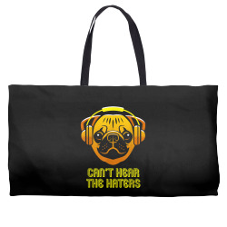 can't hear the haters headphones music loving pug dog t shirt Weekender Totes | Artistshot