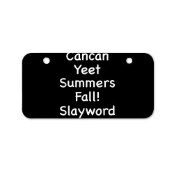 cancan yeet summers fall slayword t shirt Bicycle License Plate | Artistshot