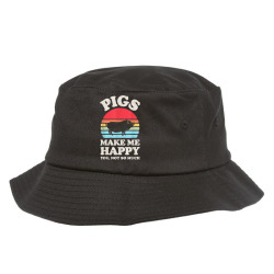 pigs make me happy pig lover farmer farm animal retro men t shirt Bucket Hat | Artistshot