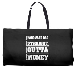 hardware dad straight outta money funny hardware fathers day long slee Weekender Totes | Artistshot