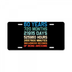60th birthday 60 years of being awesome wedding anniversary t shirt License Plate | Artistshot