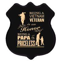 Being A Viet Nam Veteran Is An Honor   Being A Papa Is Priceless Shield Patch | Artistshot