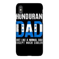 Honduran Dad Like Normal Except Cooler Honduras Flag T Shirt Iphonex Case | Artistshot