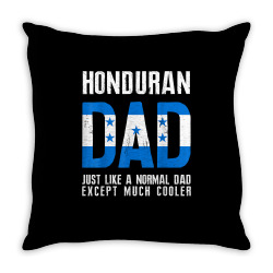 honduran dad like normal except cooler honduras flag t shirt Throw Pillow | Artistshot