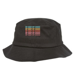 my body my choice pro choice reproductive rights t shirt Bucket Hat | Artistshot