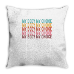 my body my choice pro choice reproductive rights t shirt Throw Pillow | Artistshot