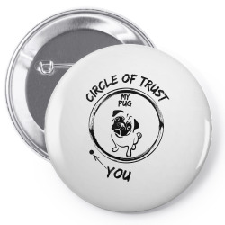 circle of trust my pug and you t shirt Pin-back button | Artistshot