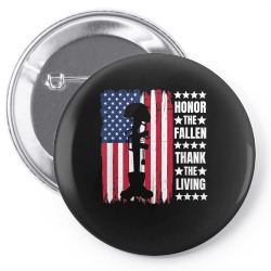 honor the fallen thank the living memorial day veterans day t shirt Pin-back button | Artistshot