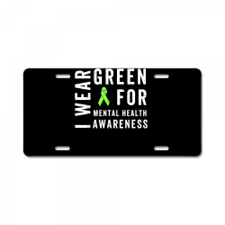 i wear green for mental health awareness month t shirt License Plate | Artistshot