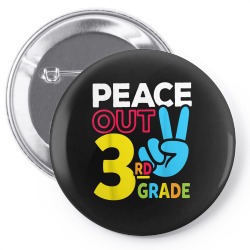 peace out 3rd grade last day of school teacher girl boy t shirt Pin-back button | Artistshot