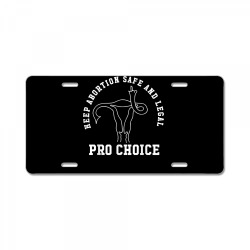 keep abortion safe legal pro choice middle finger ulterus t shirt License Plate | Artistshot