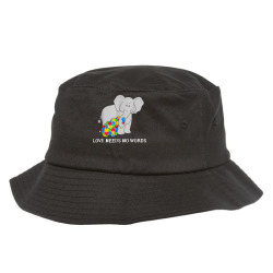 love needs no words shirt cute elephant autism awareness day t shirt Bucket Hat | Artistshot